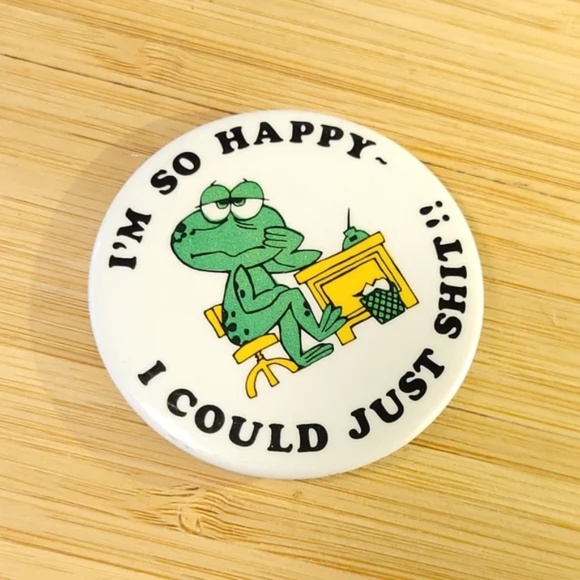 Jewelry - Vintage 1970s Button with Snarky Saying